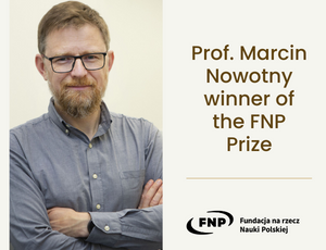 Prof. Marcin Nowotny winner of the FNP Prize